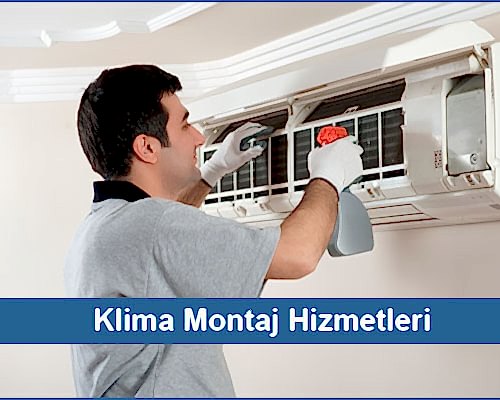 Klima montaj hizmetleri